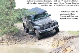  ??  ?? Das Autohaus Motor Village informiert beim Renntag auch über seine Jeep-Experience-Touren.