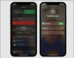  ??  ?? You can swipe left on a FaceTime Link to delete it, or tap the Info button (i) and choose Delete Link.