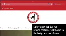  ?? ?? Safari’s new Tab Bar has proved controvers­ial thanks to its design and use of color.