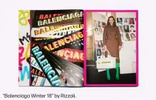  ??  ?? “Balenciaga Winter 18” by Rizzoli.