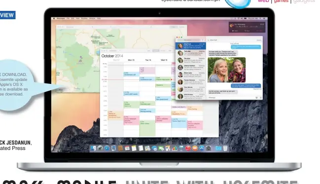  ??  ?? FREE DOWNLOAD. The Yosemite update
to Apple's OS X system is available as
a free download.