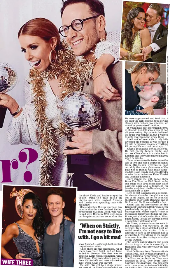  ??  ?? Third time unlucky: Karen Hauer and Kevin on Strictly Glittering: Kevin and Stacey celebrate their win last year, and striking up a rapport with Susanna Reid (top) and Louise Redknapp WIFE THREE
