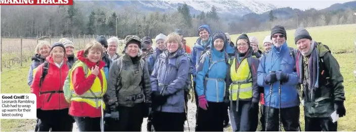  ??  ?? Good Creiff St Leonards Rambling Club had to wrap up warm for their latest outing