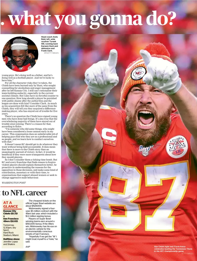  ?? GETTY IMAGES ?? Star Chiefs tight end Travis Kelce celebrates beating the Tennessee Titans in the AFC championsh­ip game.