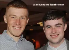  ??  ?? Alan Dunne and Sean Brennan