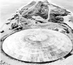  ?? — AFP photo ?? A photo of the huge dome in Enewetak in the Marshall Islands.
