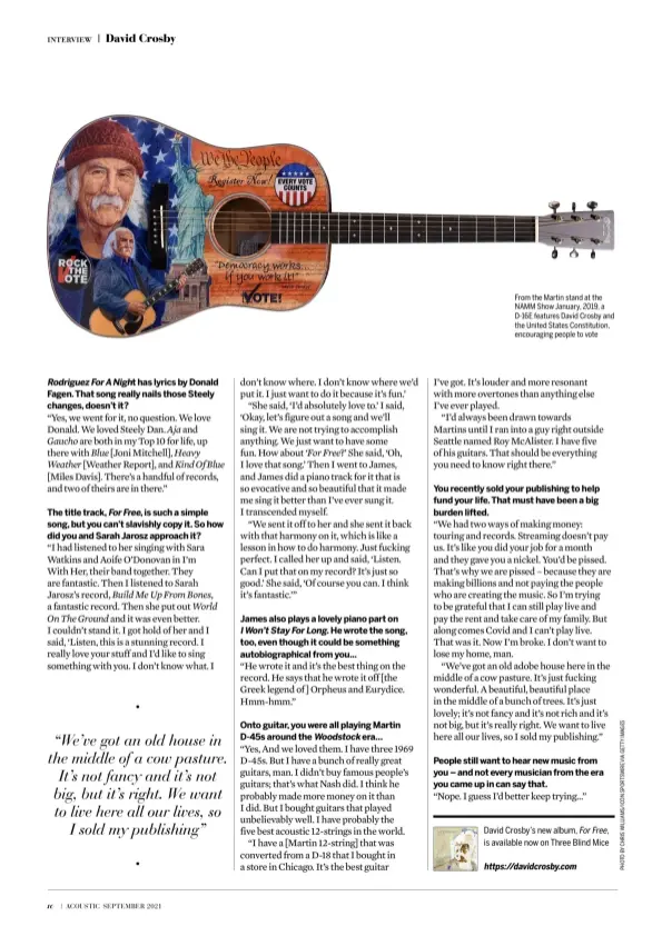  ??  ?? From the Martin stand at the NAMM Show January, 2019, a D-16E features David Crosby and the United States Constituti­on, encouragin­g people to vote