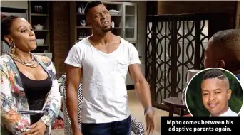  ??  ?? Mpho comes between his adoptive parents again.