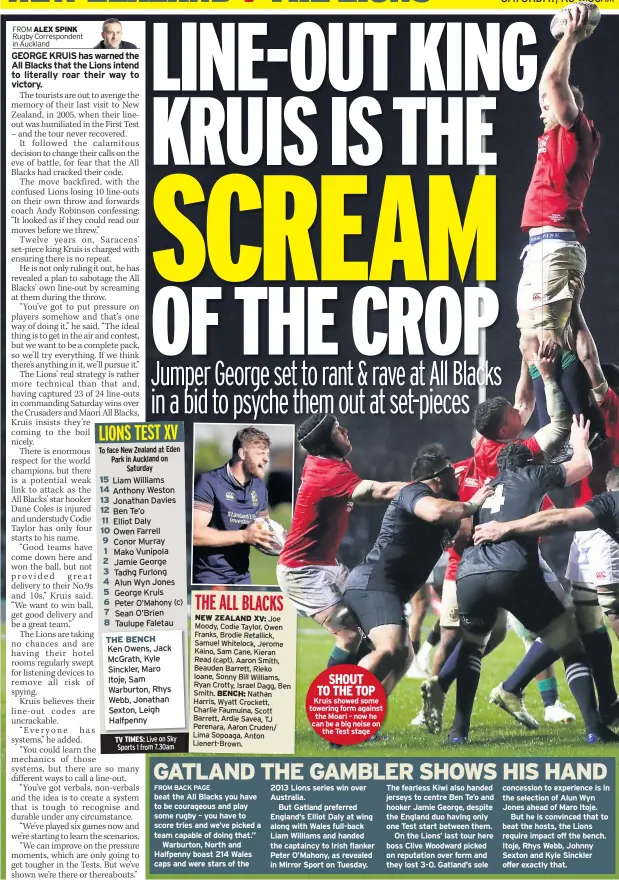  ??  ?? SHOUT TO THE TOP Kruis showed some towering form against the Moari – now he can be a big noise on the Test stage