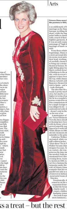  ??  ?? Princess Diana wears burgundy velvet to a film premiere in 1990, left