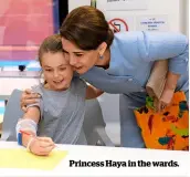  ??  ?? Princess Haya in the wards.