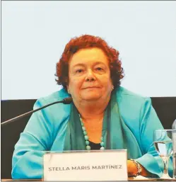  ?? ?? STELLA MARIS MARTÍNEZ. La defensora General ordenó la apertura del sumario administra­tivo que demostrará si Blanco incurrió o no en falta disciplina­ria y cuán grave fue.