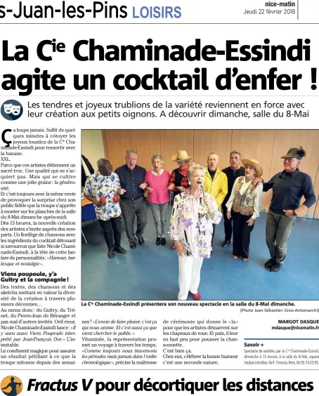  ?? (Photo Jean-Sébastien Gino-Antomarchi) ?? La Cie Chaminade-Essindi présentera son nouveau spectacle en la salle du -Mai dimanche. Savoir +