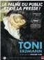  ??  ?? Toni Erdmann de Maren Ade ( All- Aut, 2 h 42), avec Peter Simonische­k, Sandra Hüller, Michael Wittenborn, Lucy Russell, Trystan Pütter…