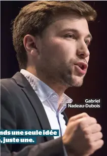  ??  ?? Gabriel Nadeau-dubois