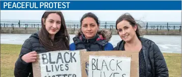 ??  ?? Lucy, Clare and Joanne Corrigan at the Black Lives Matter protest in Bray.