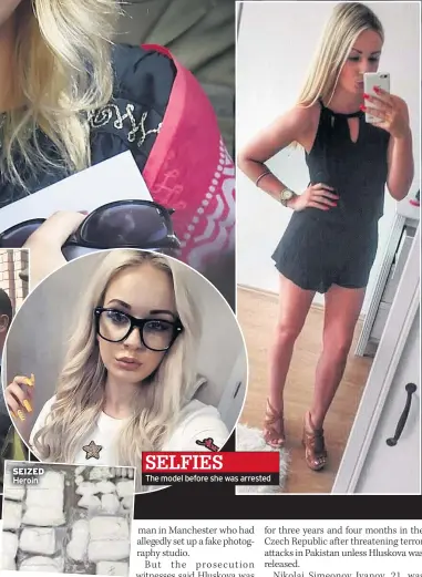  ??  ?? SEIZED Heroin SELFIESThe model before she was arrested