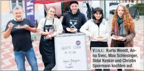  ?? ?? V.l.n.r.: Kurto Wendt, Anna Svec, Max Schlesinge­r, Sidal Keskin und Christin Spormann kochten auf.