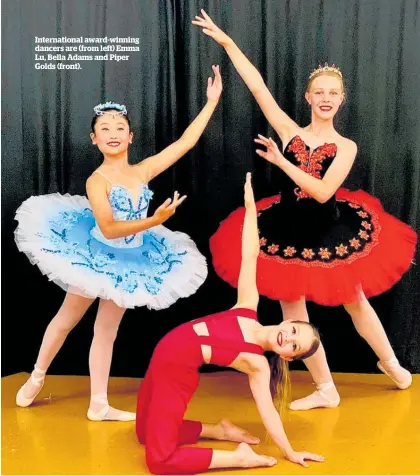  ?? ?? Internatio­nal award-winning dancers are (from left) Emma Lu, Bella Adams and Piper Golds (front).