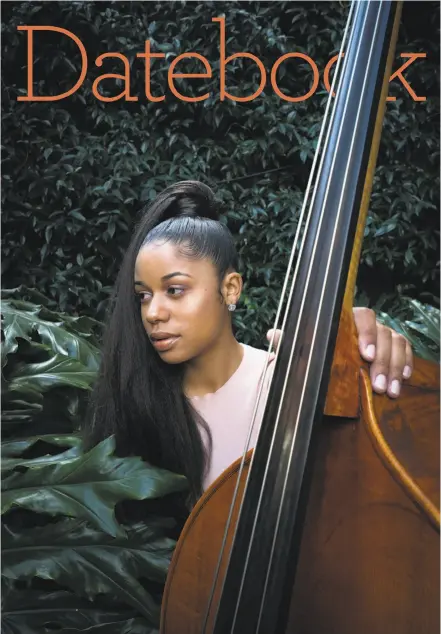  ?? Sarahbeth Maney / Special to The Chronicle ?? Stand-up bassist Aneesa Strings is recording a new album.