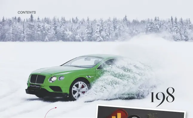  ??  ?? Taking the ride to a new level for Bentley car owners with ice driving in Finland