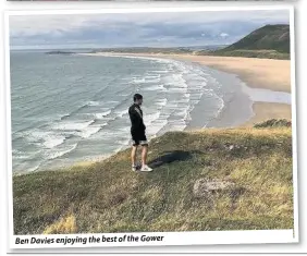  ??  ?? Ben Davies enjoying the best of the Gower