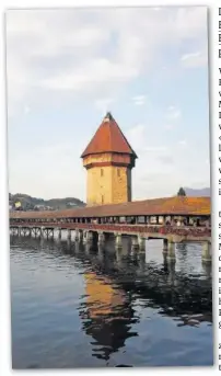  ??  ?? «Magisch»: So sieht Ward die Kapellbrüc­ke. Weitere Luzern-Fotos von ihr auf 20min.ch