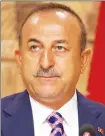  ??  ?? Turkish Foreign Minister Mevlüt Çavuşoğlu