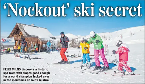  ??  ?? PEAK OF PERFECTION: Crowd-free Bad Kleinkirch­heim, with slopes to suit all abilities is the perfect place for a relaxing family skiing holiday