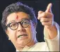  ??  ?? MNS chief Raj Thackeray.