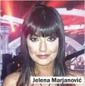  ??  ?? Jelena Marjanović