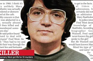  ??  ?? Rosemary West got life for 10 murders
