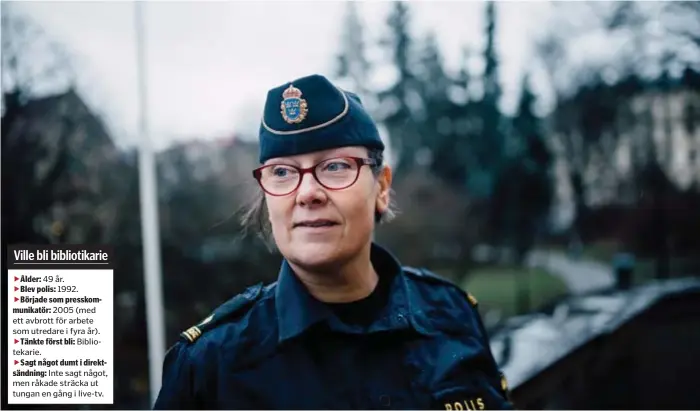  ?? FOTO: SACHARIAS KÄLLDÉN ?? ANSIKTET UTÅT. Towe Hägg är presstales­person på polisen och den som oftast uttalar sig i media om pågående brott.