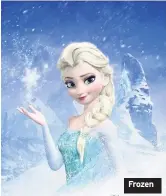  ??  ?? Frozen