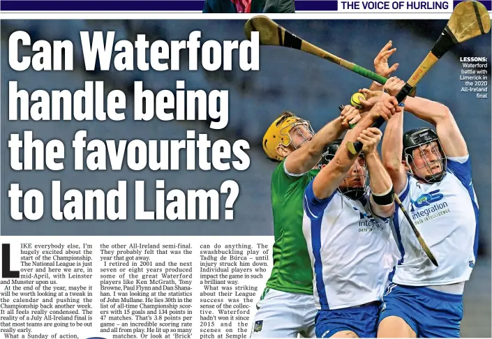  ?? ?? LESSONS: Waterford battle with Limerick in the 2020 All-Ireland final