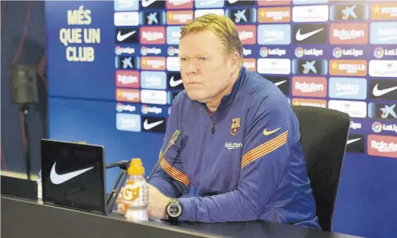  ?? //FCB ?? Koeman, durante la rueda de prensa de ayer previa al encuentro ante el Levante. El equipo viajará hoy a Valencia para medirse al equipo `granota' en la antepenúlt­ima jornada