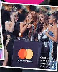  ??  ?? Once united, winning Best Single at the Brits in 2017