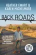  ??  ?? EXTRACTED EXCLUSIVEL­Y FROM BACKROADS BY HEATHER EWART AND KAREN MICHELMORE, ABC BOOKS.