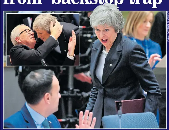  ??  ?? Theresa May was welcomed by commission president Jean-Claude Juncker, inset, and Mrs May is greeted by Leo Varadkar