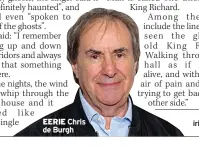  ?? ?? EERIE Chris de Burgh