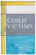  ?? ?? “Child Victims in Canada’s Justice System”