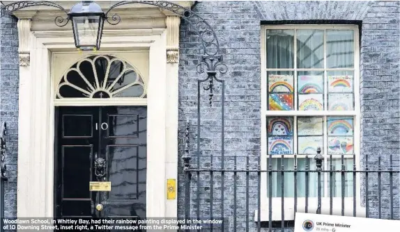  ??  ?? Woodlawn School, in Whitley Bay, had their rainbow painting displayed in the window of 10 Downing Street, inset right, a Twitter message from the Prime Minister