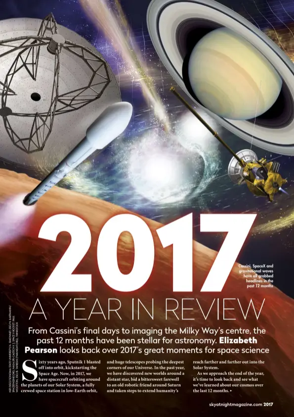  ??  ?? Cassini, SpaceX and gravitatio­nal waves have all grabbed headlines in the past 12 months