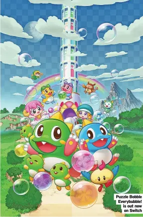  ?? ?? Puzzle Bobble Everybubbl­e! is out now on Switch