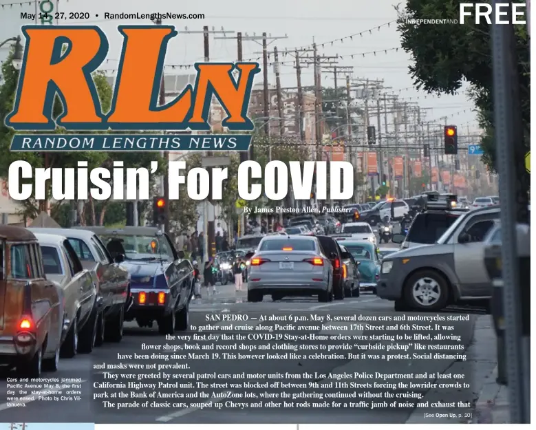  ??  ?? Cars and motorcycle­s jammed Pacific Avenue May 8, the first day the stay-at-home orders were eased. Photo by Chris Villanueva.