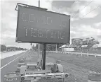  ?? JOSH PETER/ USA TODAY SPORTS ?? A testing sign near Raymond James Stadium.