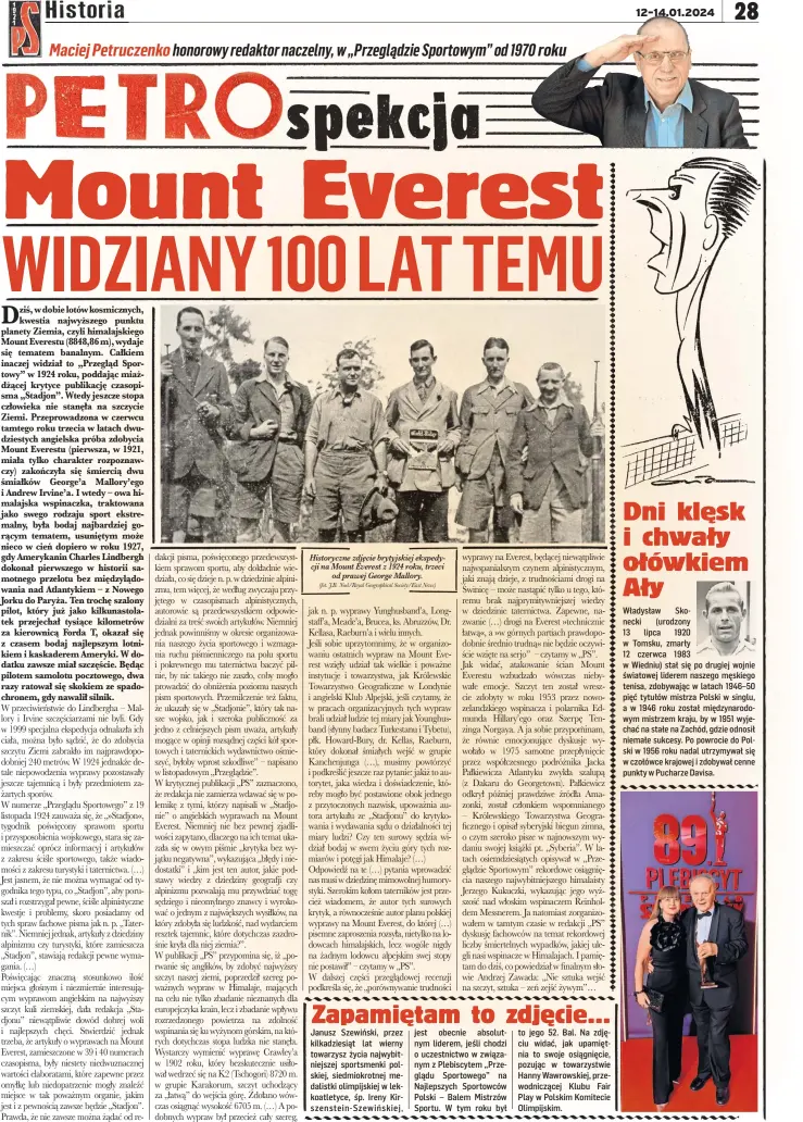  ?? (fot. J.B. Noel/royal Geographic­al Society/east News) ?? Historyczn­e zdjęcie brytyjskie­j ekspedycji na Mount Everest z 1924 roku, trzeci od prawej George Mallory.