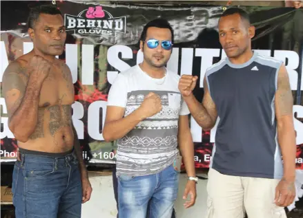  ?? Photo: Lusiana Tuimasala ?? From left; Sakiusa Mekemeke,Promoter Simon Naushad and Iosefo Cakaunival­u at Jittu Boxing Stable, Raiwaqa on September 13,2017.