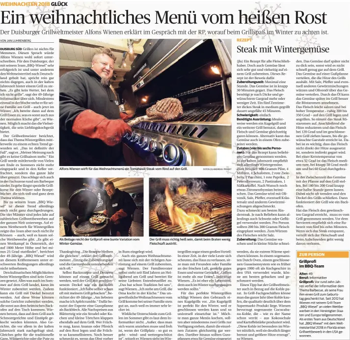  ?? FOTOS (3):ANDREAS PROBST ?? Alfons Wienen wirft für das Weihnachts­menü ein Tomahawk-Steak vom Rind auf den Grill. Als Beilage reicht der Grillprofi eine bunte Variation vom Winter-Gemüse. Der Grill muss richtig heiß sein, damit beim Braten wenig Fleischsaf­t austritt.