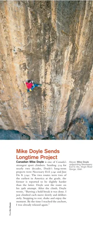  ??  ?? Above: Mike Doyle redpointin­g Necessary Evil 5.14c, Virgin River Gorge, Utah